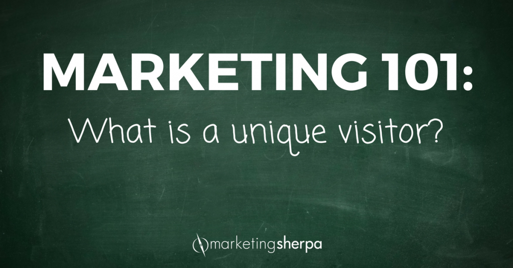 marketing-101-what-is-a-unique-visitor-marketingsherpa-blog