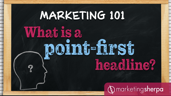 Marketing 101: What Is A Headline That Gives The First Point?